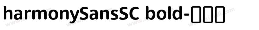 harmonySansSC bold字体转换